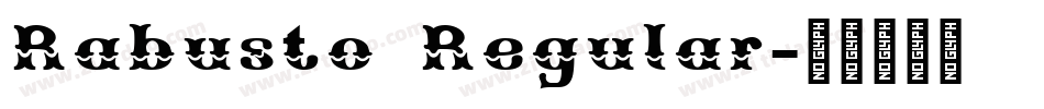 Rabusto Regular字体转换